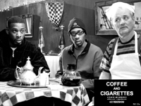 COFFEE & CIGARETTES